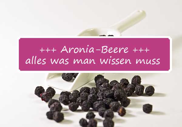 Alles, was man über die Aronia-Beere wissen muss